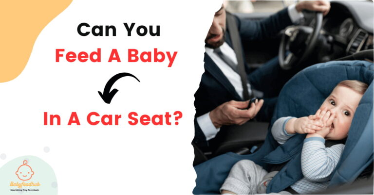 Can You Feed a Baby in a Car Seat? Safety Essentials!