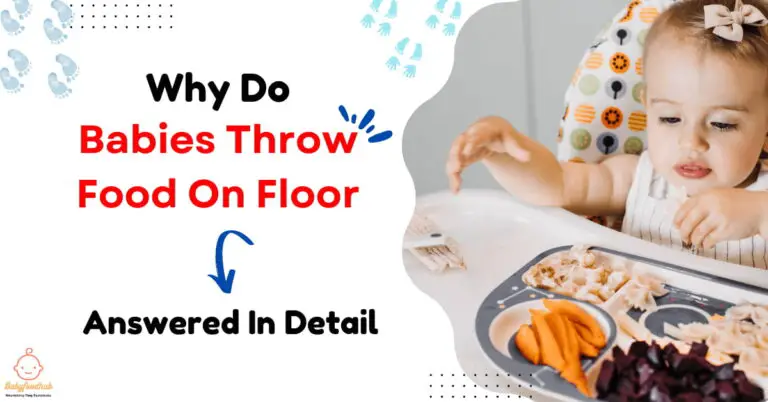 why do babies throw food on the floor?